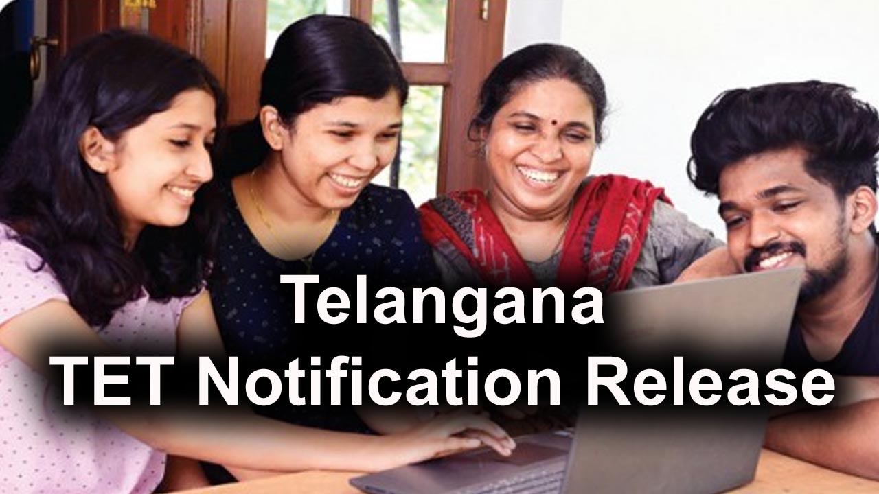 Telangana TET Notification: తెలంగాణ టెట్ 2024 నోటిఫికేషన్ విడుదల.. Telangana TET Notification: తెలంగాణ టెట్ 2024 నోటిఫికేషన్ విడుదల..