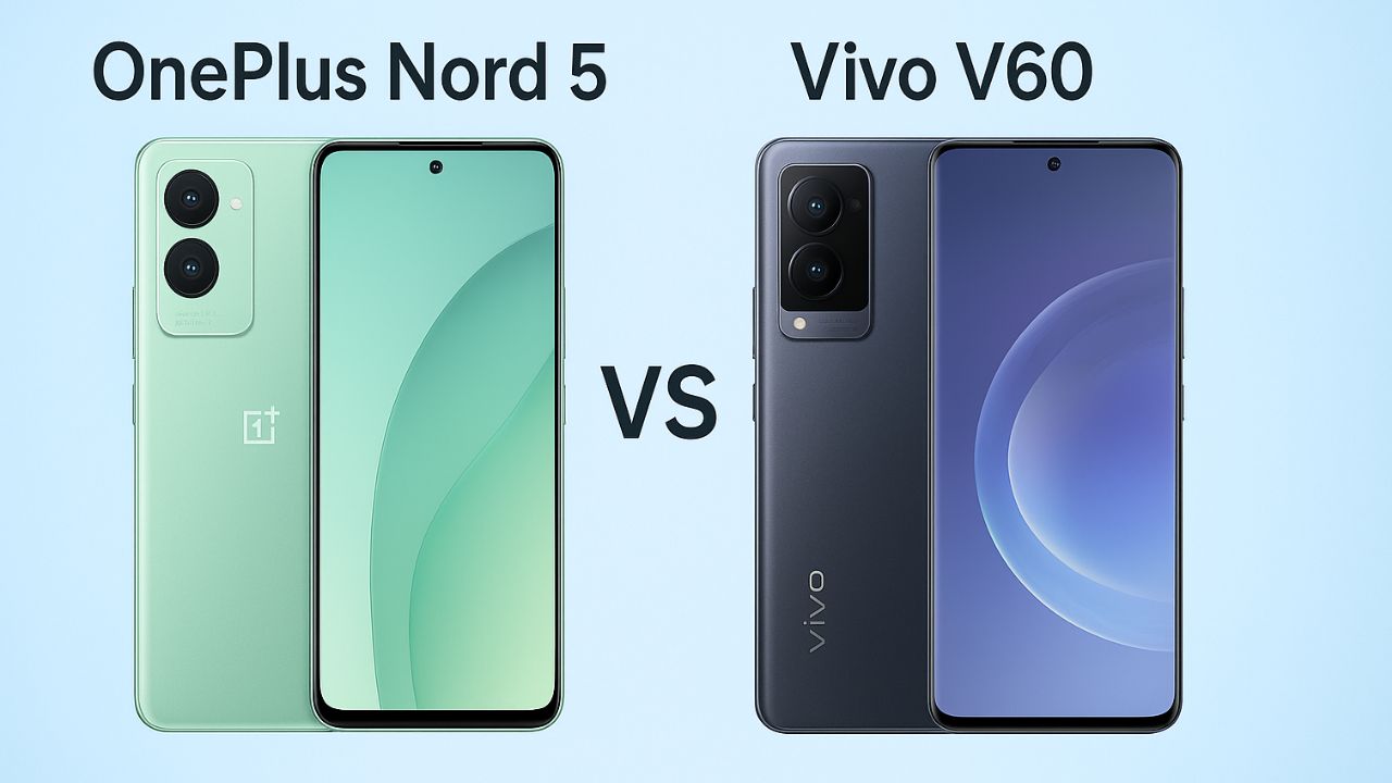 OnePlus Nord 5 vs Vivo V60: ప్రాసెసర్, డిస్ప్లే, డిజైన్ లో ప్రీమియం ఏది? ఎందుకు? OnePlus Nord 5 vs Vivo V60: ప్రాసెసర్, డిస్ప్లే, డిజైన్ లో ప్రీమియం ఏది? ఎందుకు?